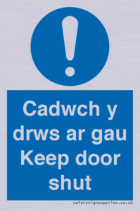 Cadwch y drws ar gau Keep door shut